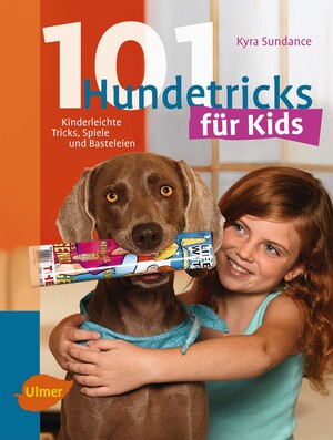 101 Hundetricks f�r Kids