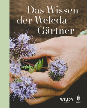 Das Wissen der Weleda Grtner